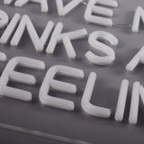 I Have Mixed Drinks About Feelings Neon Væglampe-Lightish-OutletLamper.dk