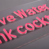 Save Water Drink Cocktails Neon Væglampe-Lightish-OutletLamper.dk